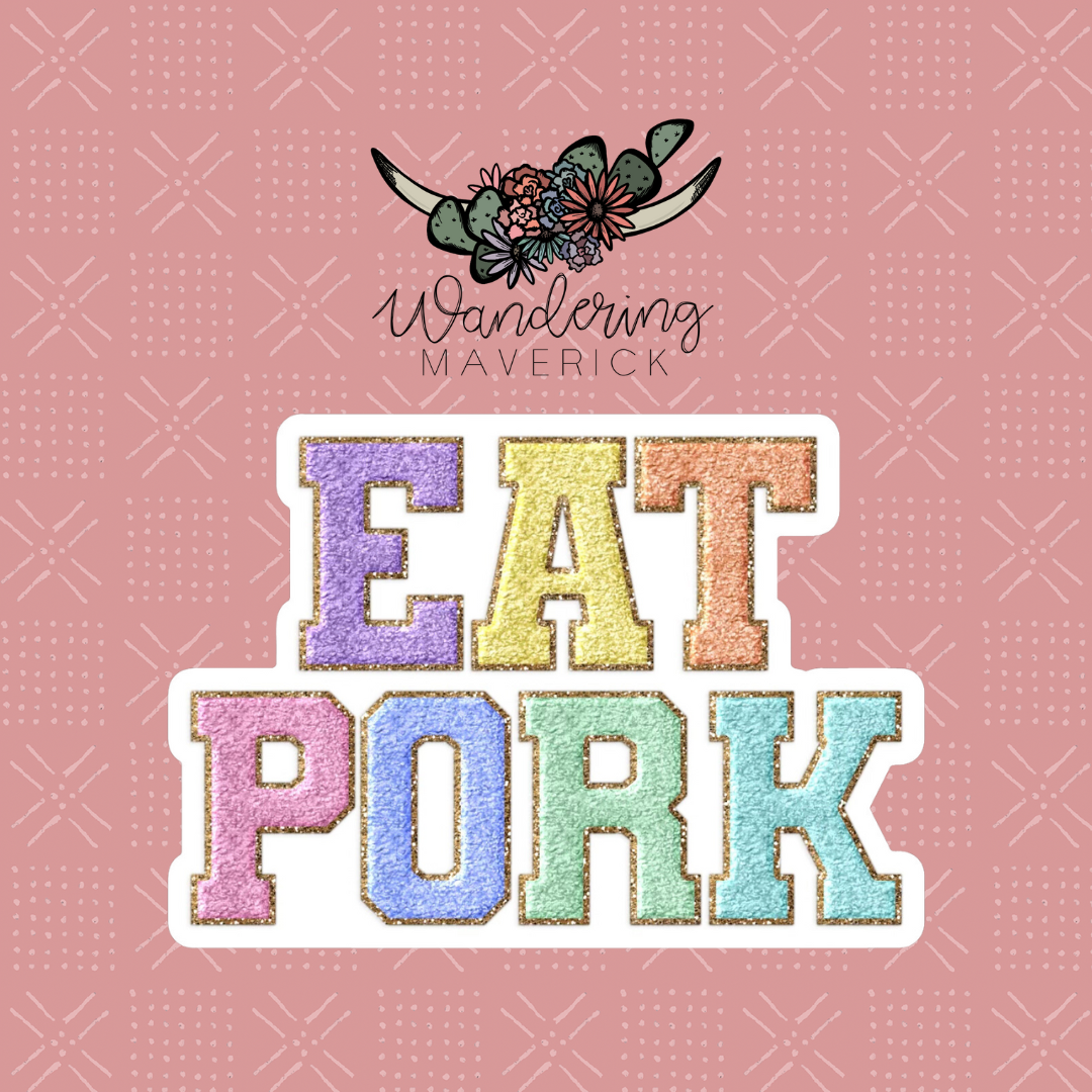 Faux Chenille Eat Pork Sticker