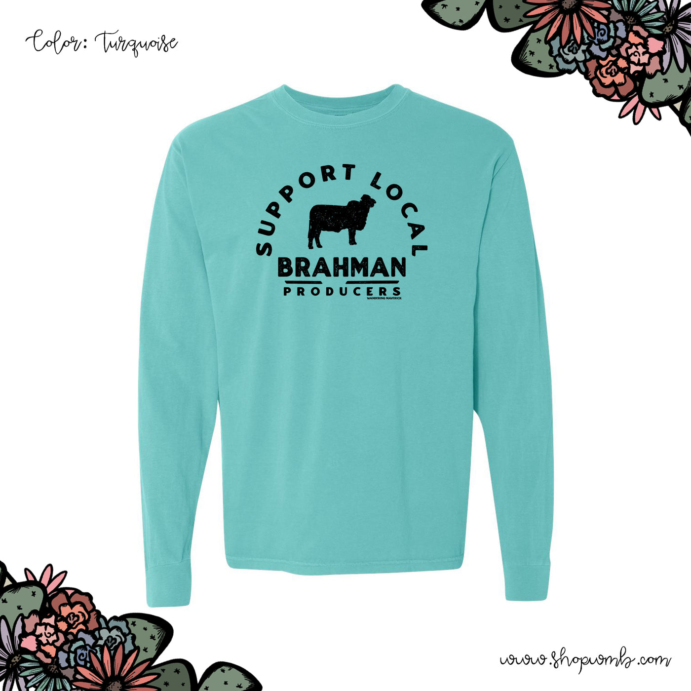Support Local Brahman Producers LONG SLEEVE T-Shirt (S-3XL) - Multiple Colors!