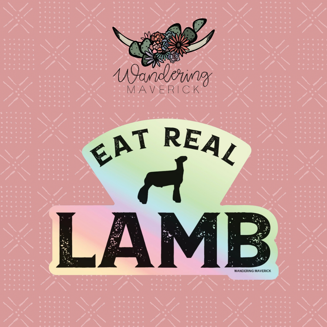Eat Real Lamb Holographic Sticker