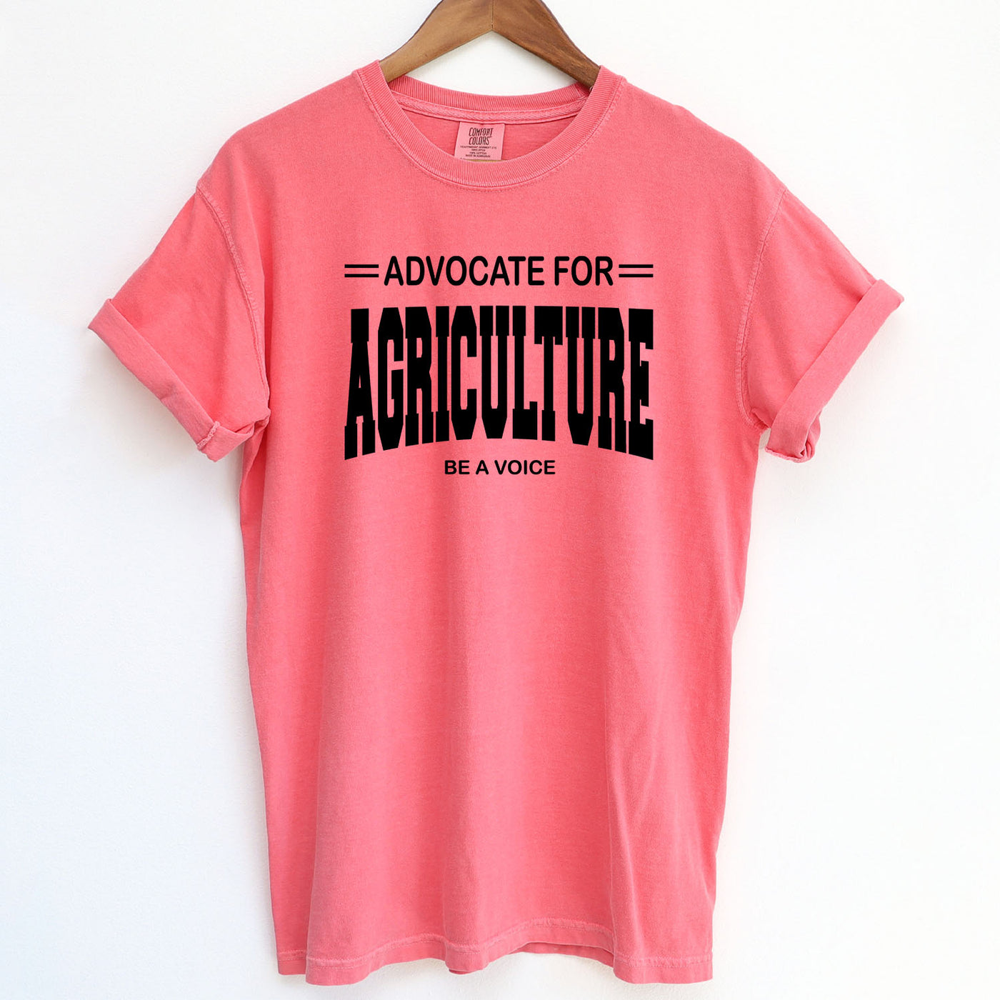 Advocate for Agriculture Be A Voice Black Ink ComfortWash/ComfortColor T-Shirt (S-4XL) - Multiple Colors!