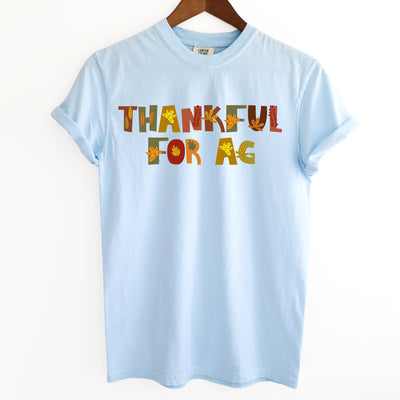 FALL THANKFUL FOR AG ComfortWash/ComfortColor T-Shirt (S-4XL) - Multiple Colors!
