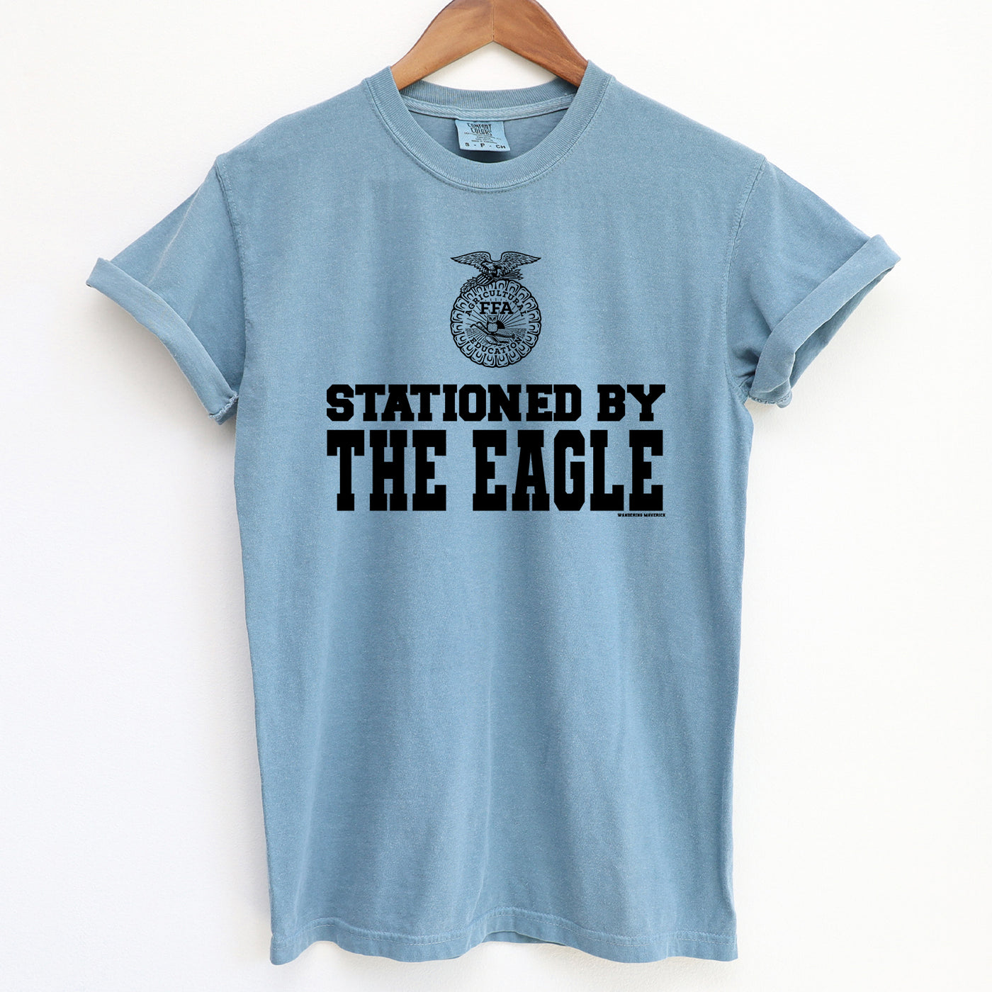 Stationed By The eAGLE FFA ComfortWash/ComfortColor T-Shirt (S-4XL) - Multiple Colors!