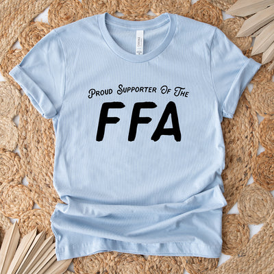 Proud Supporter of the FFA T-Shirt (XS-4XL) - Multiple Colors!