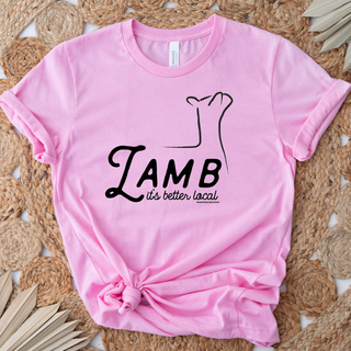 Lamb It's Better Local – Bella Canvas T-Shirt