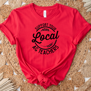 Support Your Local Ag Teachers Black Ink  – Bella Canvas T-Shirt