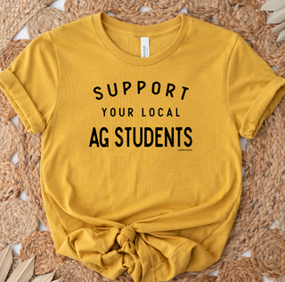 Support Your Local Ag Students Black Ink  – Bella Canvas T-Shirt