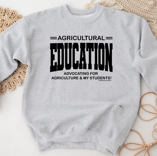 Agricultural Education Advocating For My Students Black Ink  – Crewneck