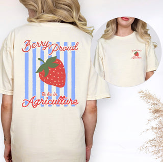 Berry Proud to be In Agriculture- Front & Back Comfort Colors T-Shirt