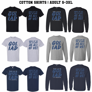 Goliad Tigers Quote Cotton Tee - Adult - Short or Long Sleeve