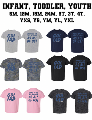 Goliad Tigers Quote - Infant/Toddler/Youth T-Shirt
