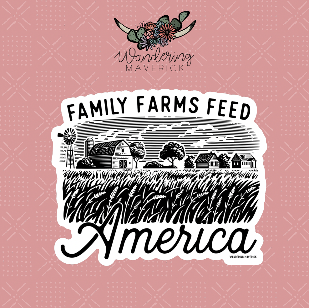 Family Farms Feed America Sticker