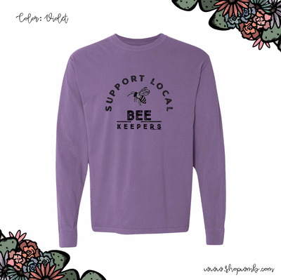 Support Local Bee Keepers LONG SLEEVE T-Shirt (S-3XL) - Multiple Colors!