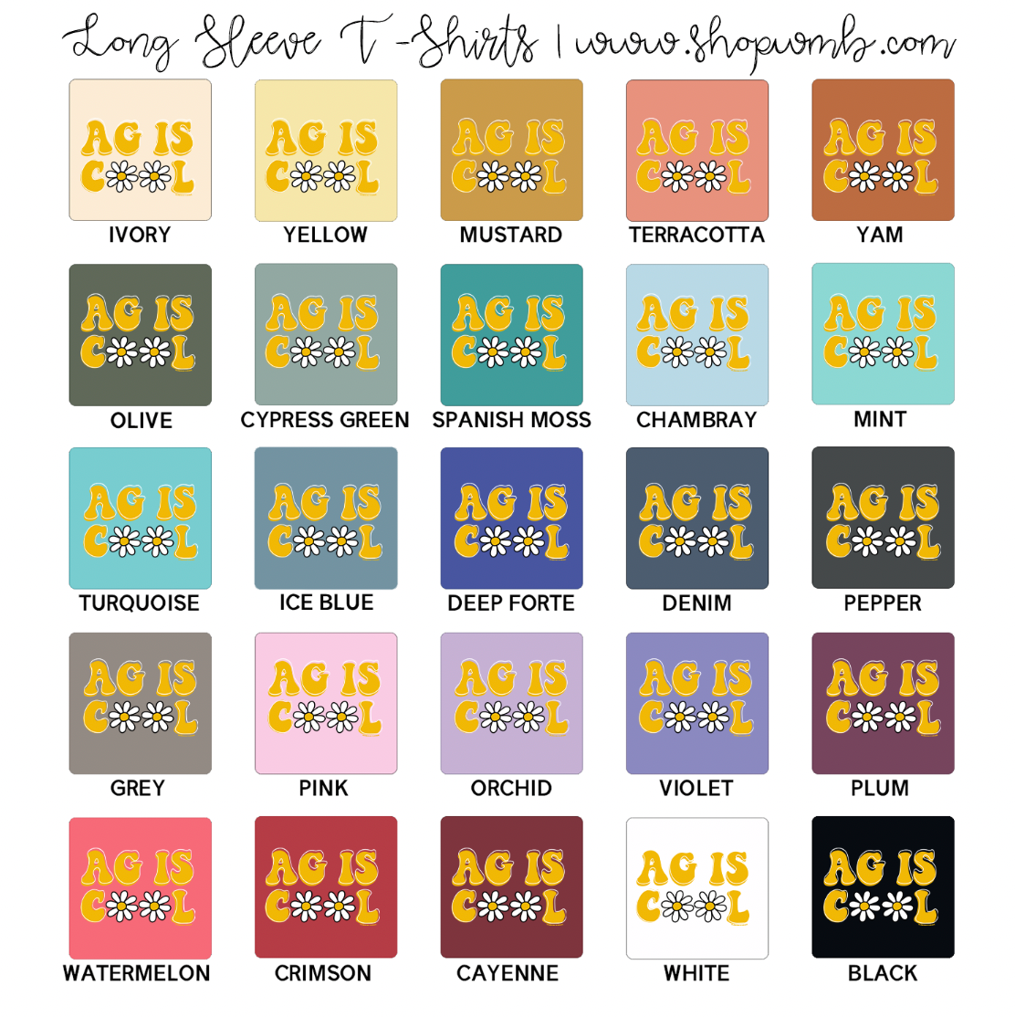 Ag Is Cool Daisy LONG SLEEVE T-Shirt (S-3XL) - Multiple Colors!