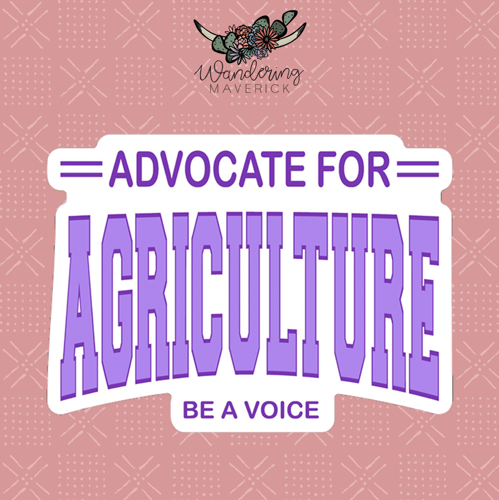 Advocate For Agriculture - Be A Voice Purple Sticker