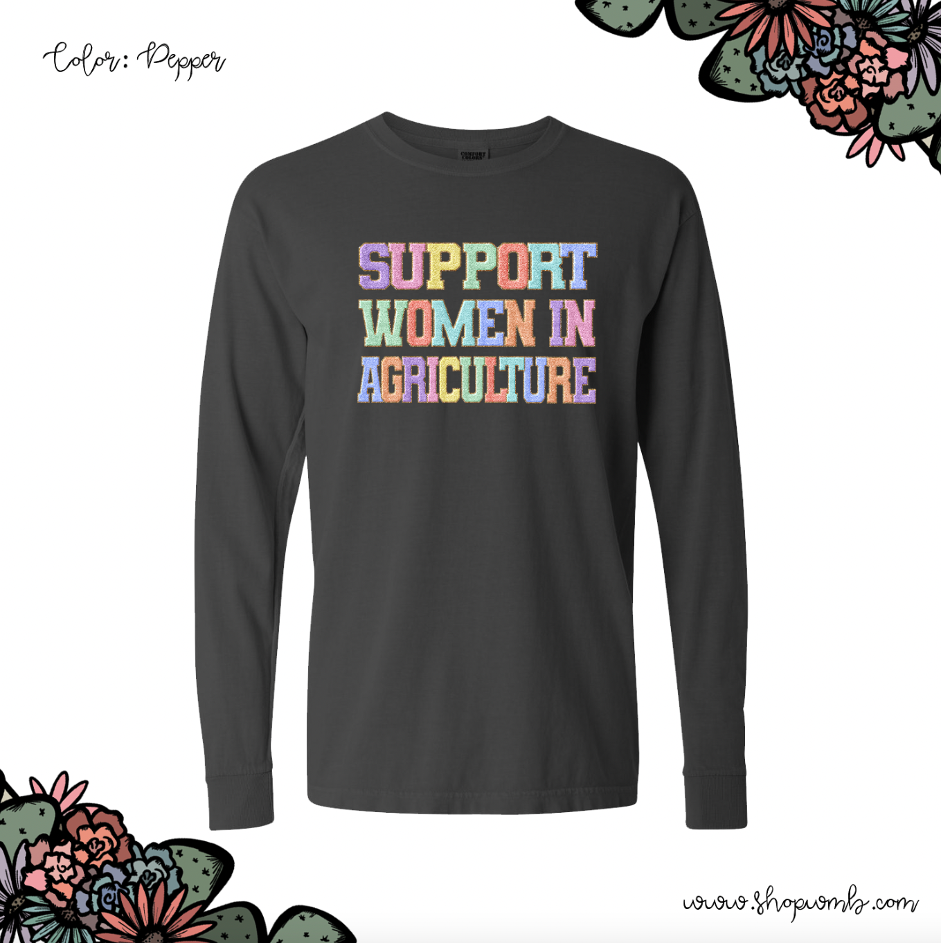 Faux Chenille Support Women In Agriculture LONG SLEEVE T-Shirt (S-3XL) - Multiple Colors!