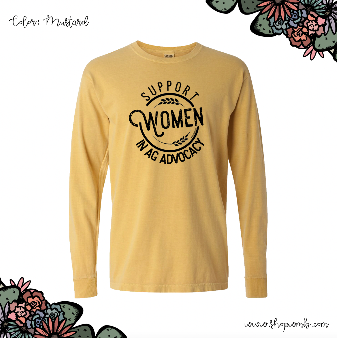 Support Women In Ag Advocacy LONG SLEEVE T-Shirt (S-3XL) - Multiple Colors!