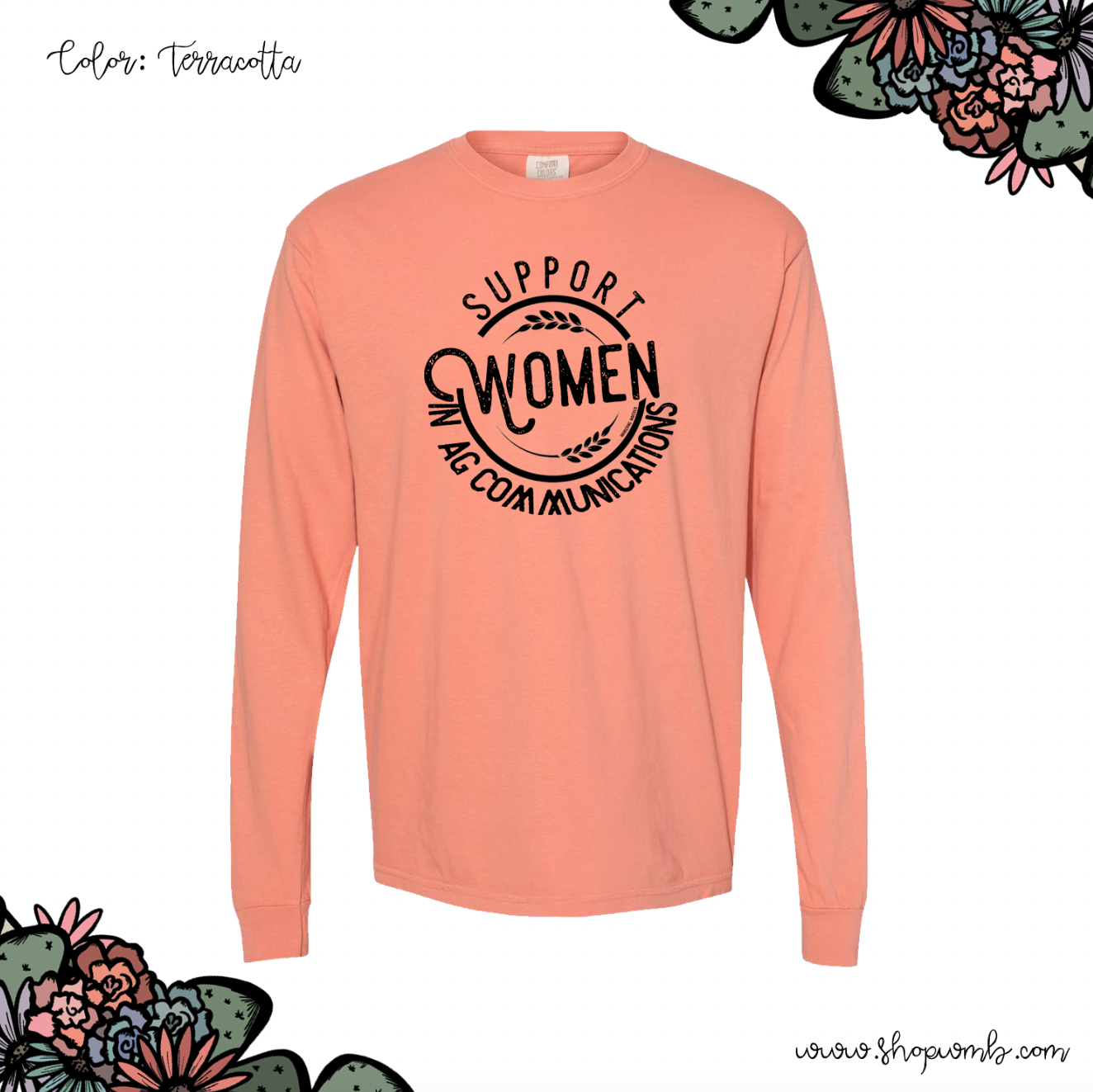 Support Women In Ag Communications LONG SLEEVE T-Shirt (S-3XL) - Multiple Colors!