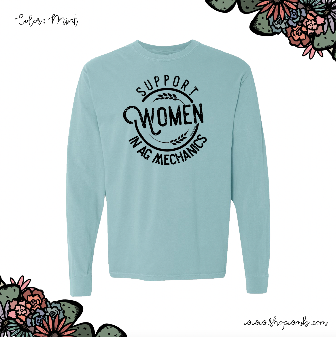 Support Women In Ag Mechanics LONG SLEEVE T-Shirt (S-3XL) - Multiple Colors!