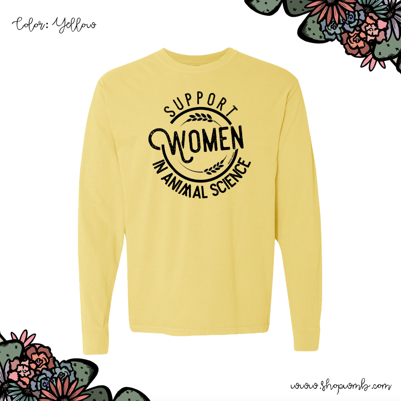 Support Women In Animal Science LONG SLEEVE T-Shirt (S-3XL) - Multiple Colors!
