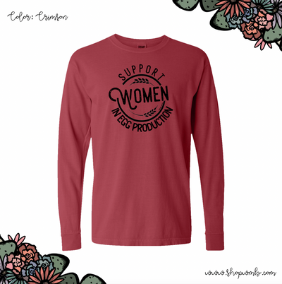 Support Women In Egg Production  LONG SLEEVE T-Shirt (S-3XL) - Multiple Colors!