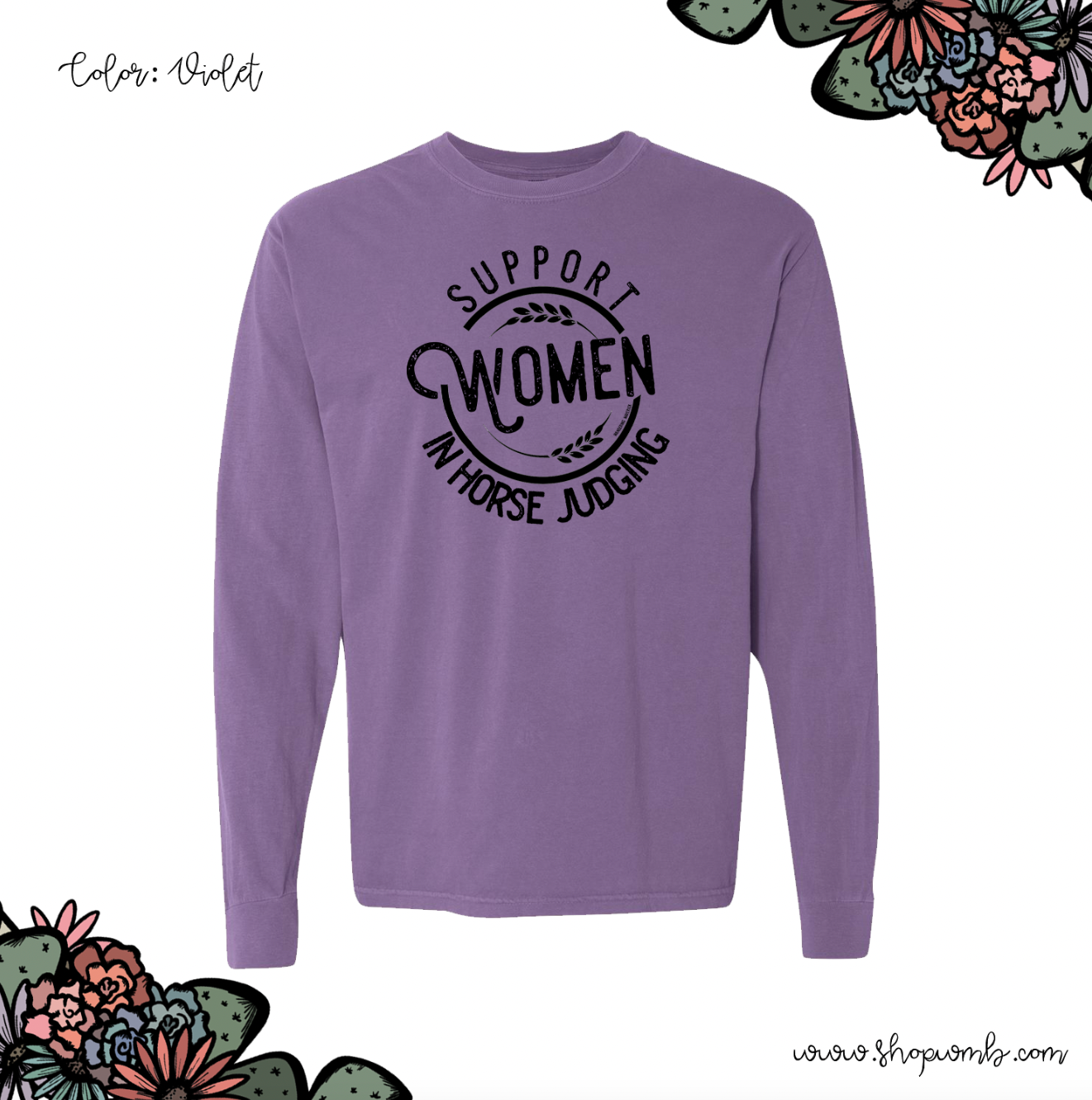 Support Women In Horse Judging LONG SLEEVE T-Shirt (S-3XL) - Multiple Colors!
