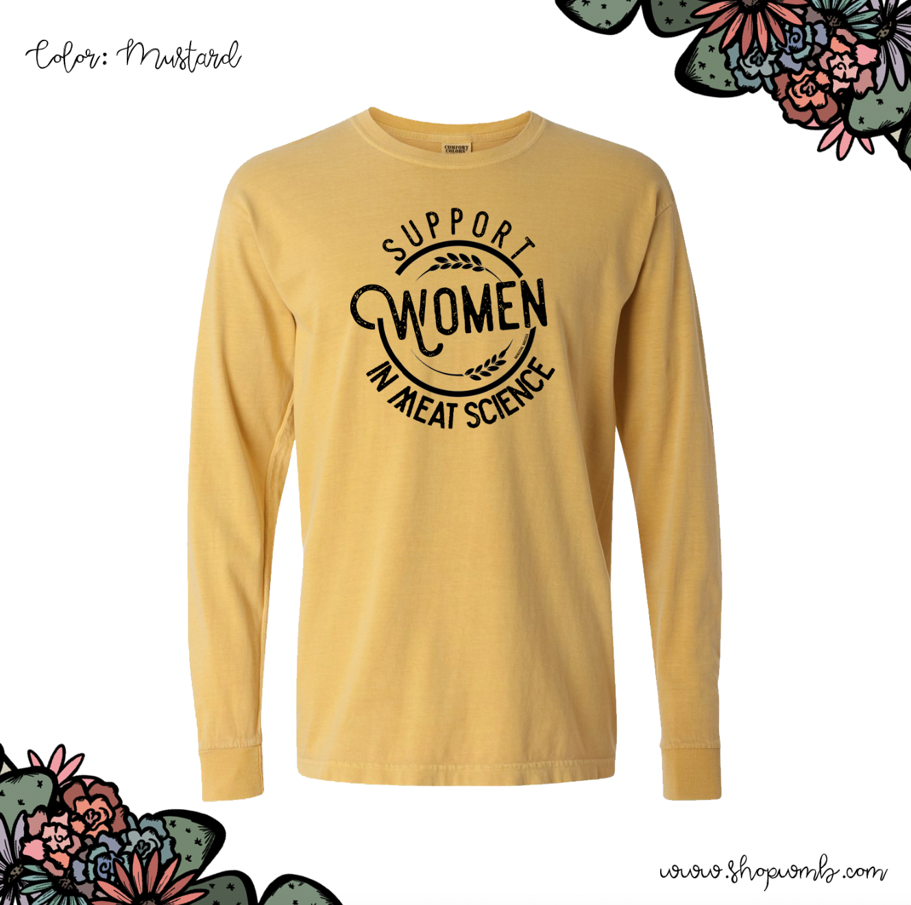 Support Women In Meat Science LONG SLEEVE T-Shirt (S-3XL) - Multiple Colors!