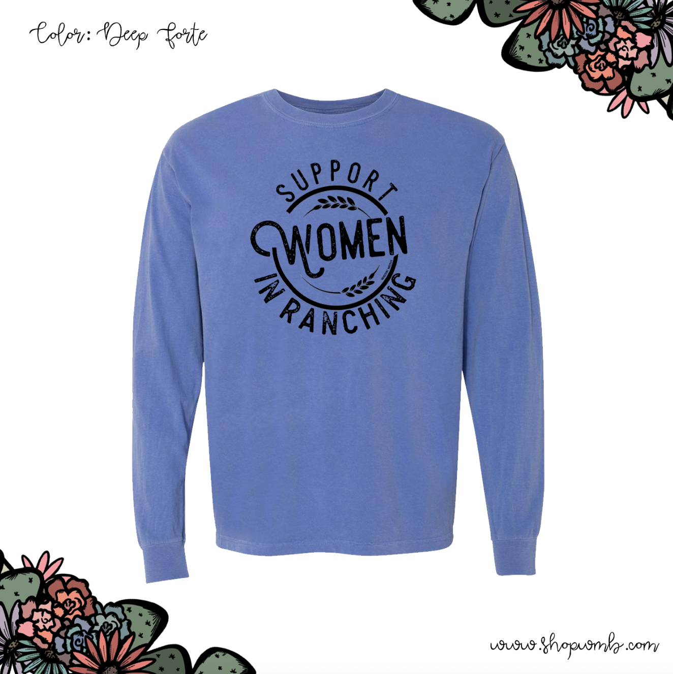 Support Women In Ranching LONG SLEEVE T-Shirt (S-3XL) - Multiple Colors!