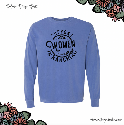 Support Women In Ranching LONG SLEEVE T-Shirt (S-3XL) - Multiple Colors!