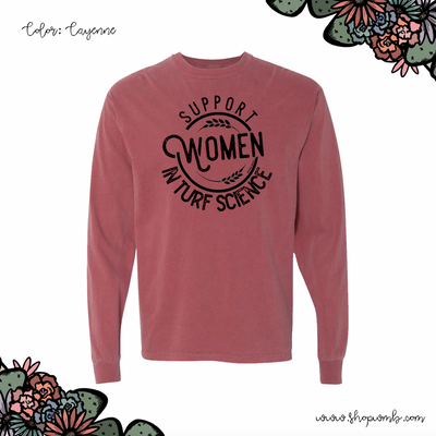 Support Women In Turf Science LONG SLEEVE T-Shirt (S-3XL) - Multiple Colors!