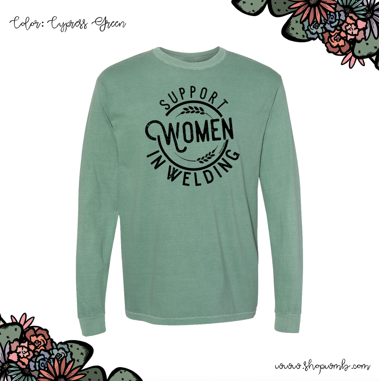 Support Women In Welding LONG SLEEVE T-Shirt (S-3XL) - Multiple Colors!