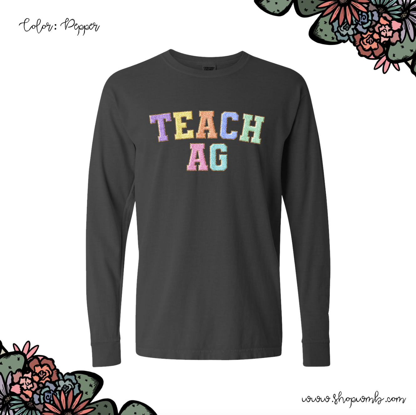 Faux Chenille Teach AG LONG SLEEVE T-Shirt (S-3XL) - Multiple Colors!