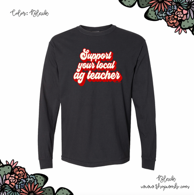 Retro Support Your Local Ag Teacher Red LONG SLEEVE T-Shirt (S-3XL) - Multiple Colors!