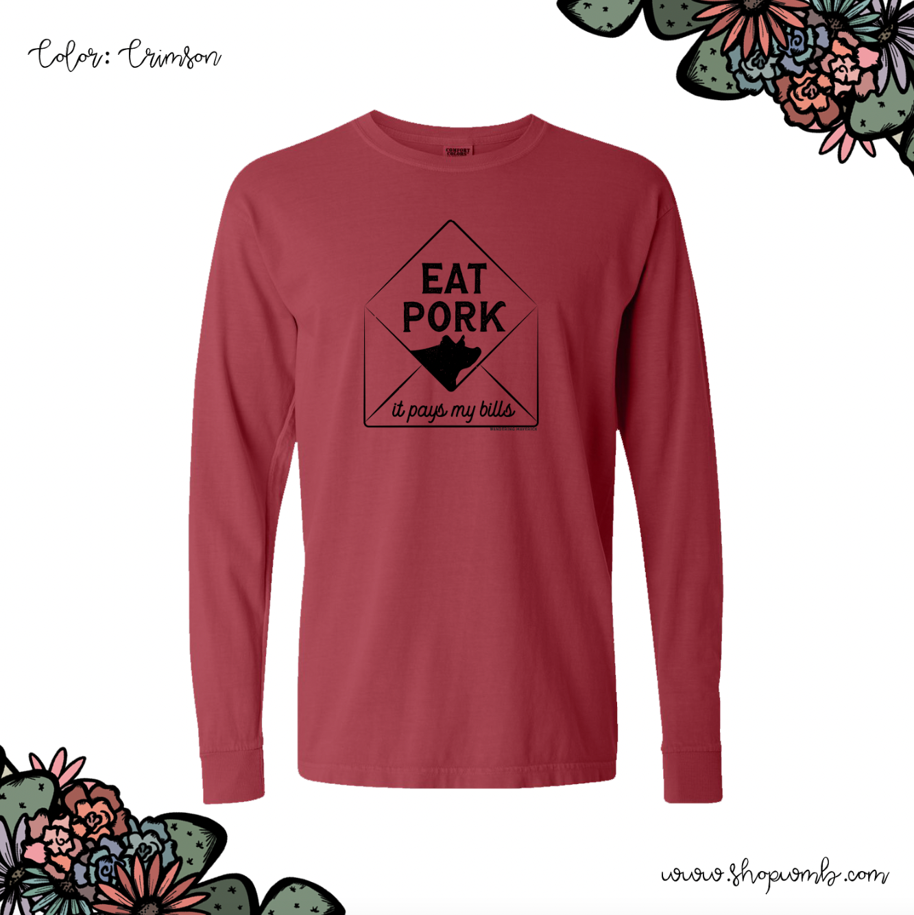 Pork Pays My Bills LONG SLEEVE T-Shirt (S-3XL) - Multiple Colors!