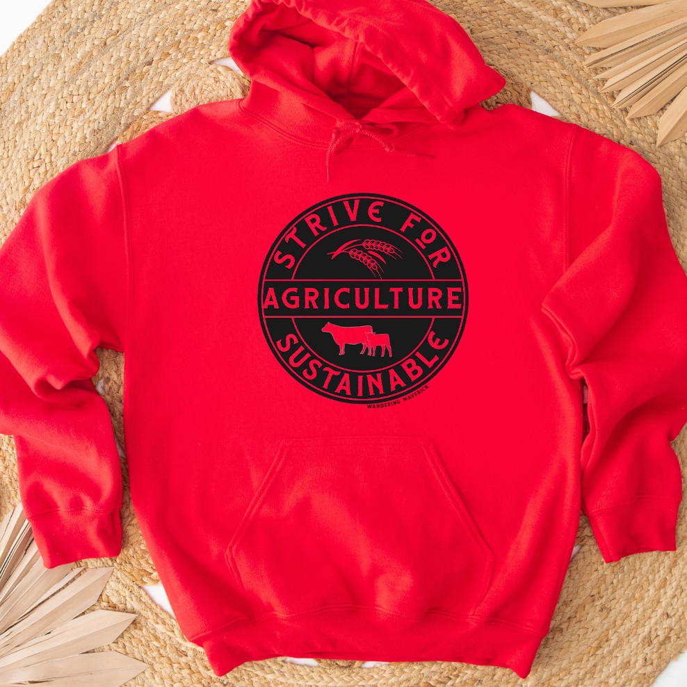 Strive For Sustainable Agriculture Hoodie (S-3XL) Unisex - Multiple Colors!