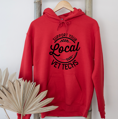 Support Your Local Vet Techs Hoodie (S-3XL) Unisex - Multiple Colors!