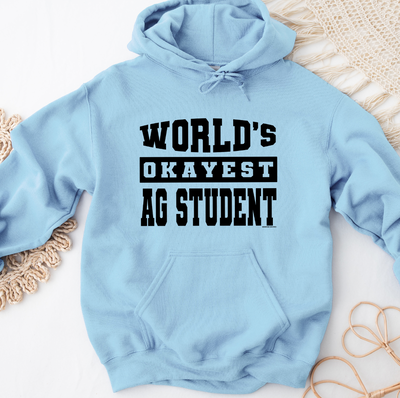 World's Okayest Ag Student Hoodie (S-3XL) Unisex - Multiple Colors!