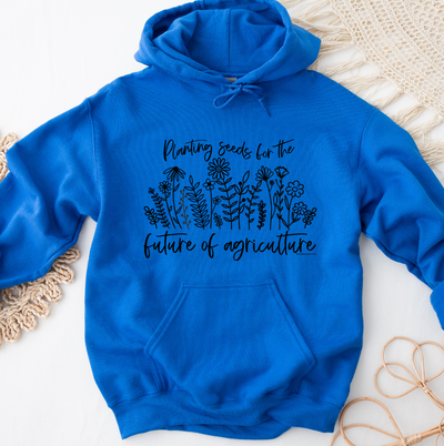 Planting Seeds For The Future Of Agriculture Hoodie (S-3XL) Unisex - Multiple Colors!