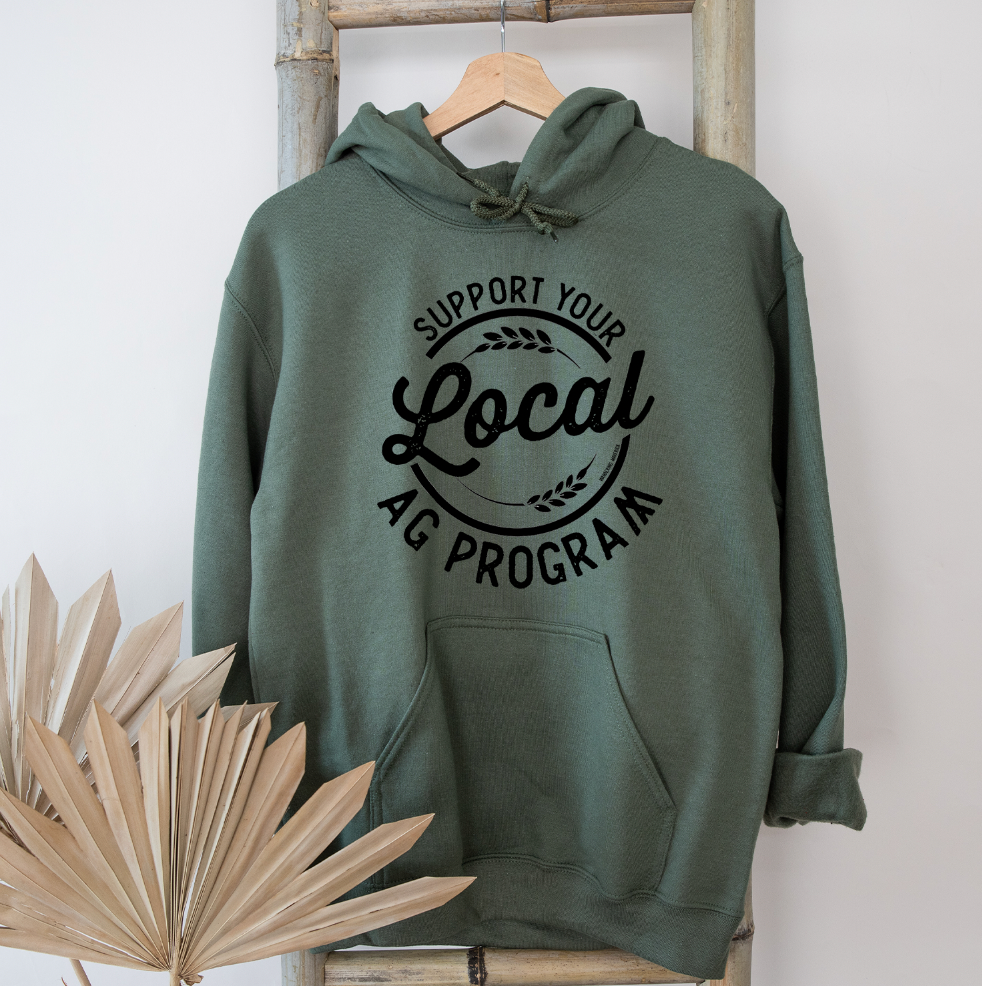Support Your Local Ag Program Hoodie (S-3XL) Unisex - Multiple Colors!