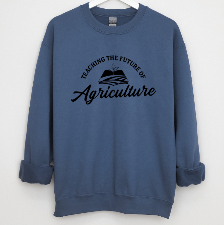 Teaching The Future Of Agriculture Crewneck (S-3XL) - Multiple Colors!