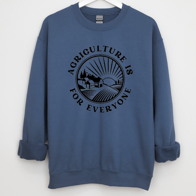 Agriculture Is For Everyone Crewneck (S-3XL) - Multiple Colors!
