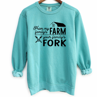 From My Family's Farm To Your Family's Fork Crewneck (S-3XL) - Multiple Colors!