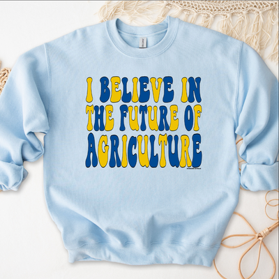 Groovy I Believe in the Future of Agriculture Crewneck (S-3XL) - Multiple Colors!