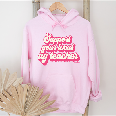 Retro Support Your Local Ag Teacher Pink Hoodie (S-3XL) Unisex - Multiple Colors!