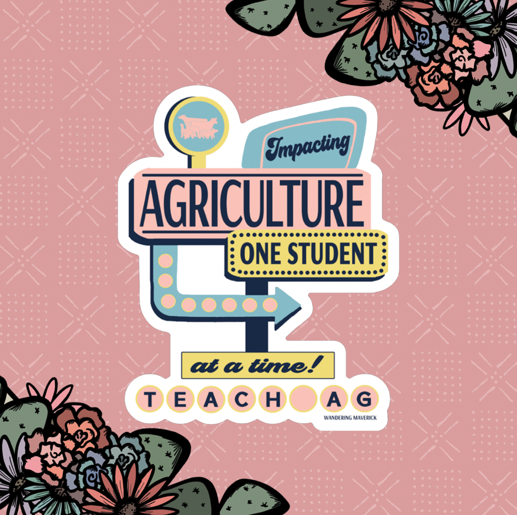 Impacting Agriculture One Student At A Time Sticker