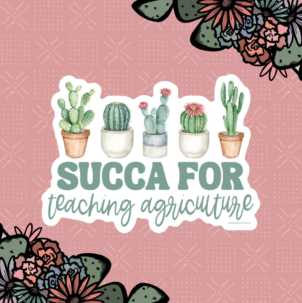 Succa For Teaching Agriculture Sticker