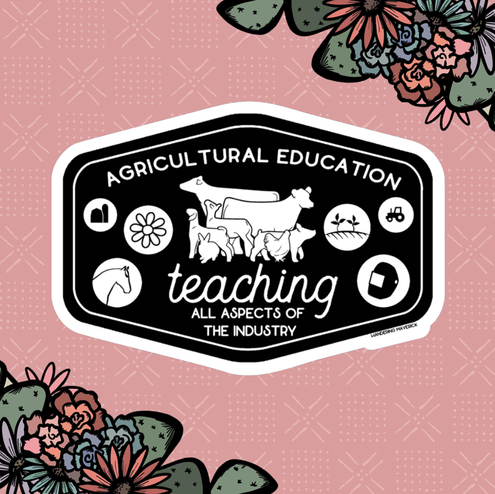 Agricultural Education Teaching All Aspects Of The Industry Sticker