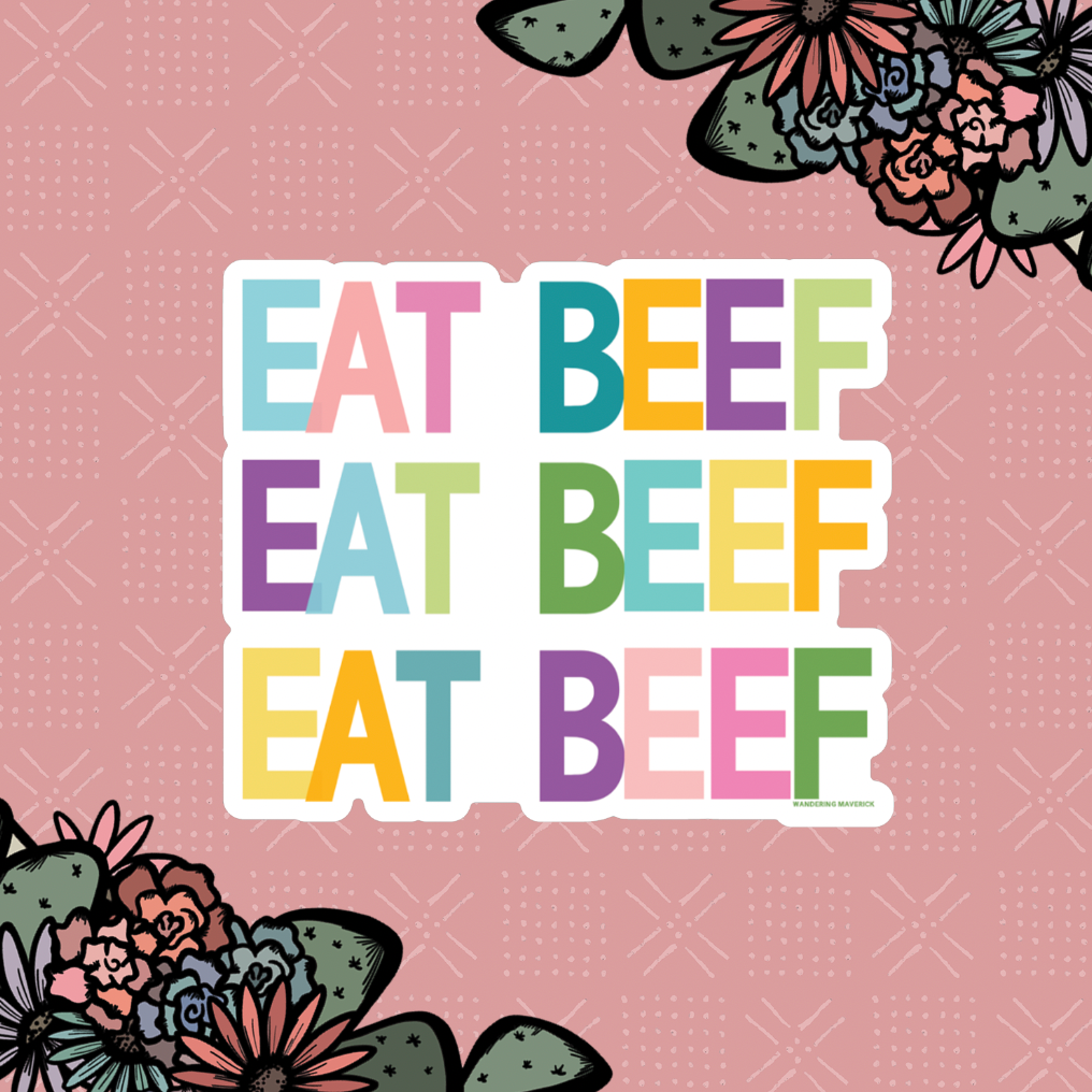 All The Colors EAT BEEF Sticker
