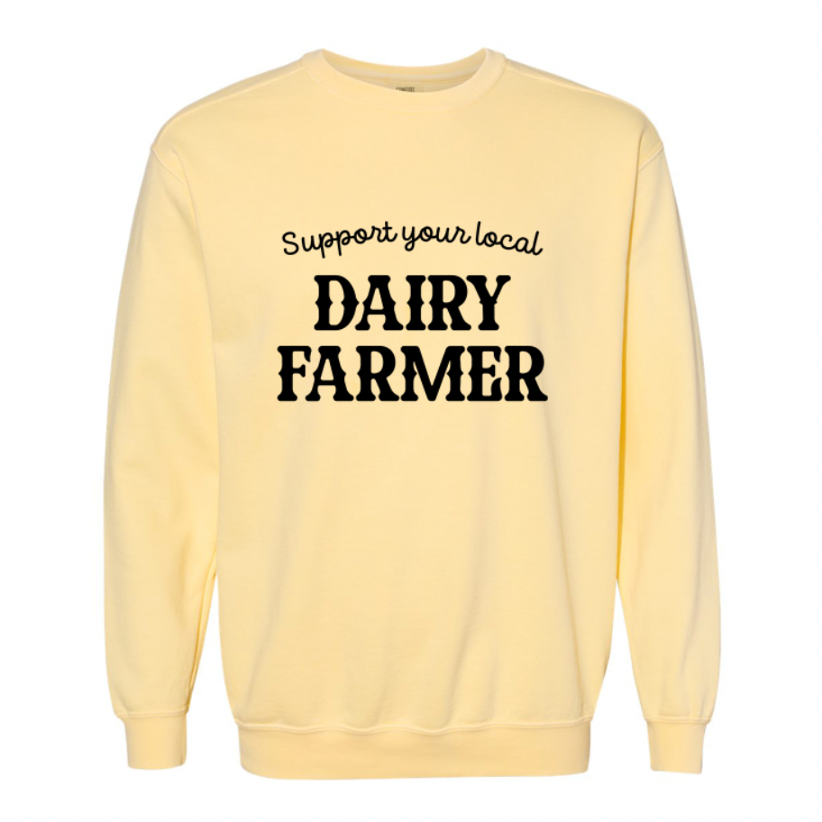 Support Your Local Dairy Farmer Crewneck (S-3XL) - Multiple Colors!