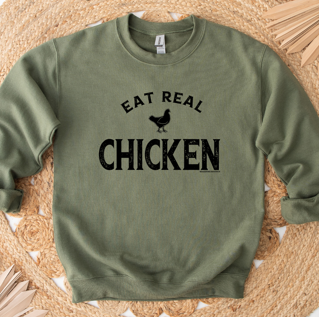 Eat Real Chicken Crewneck (S-3XL) - Multiple Colors!