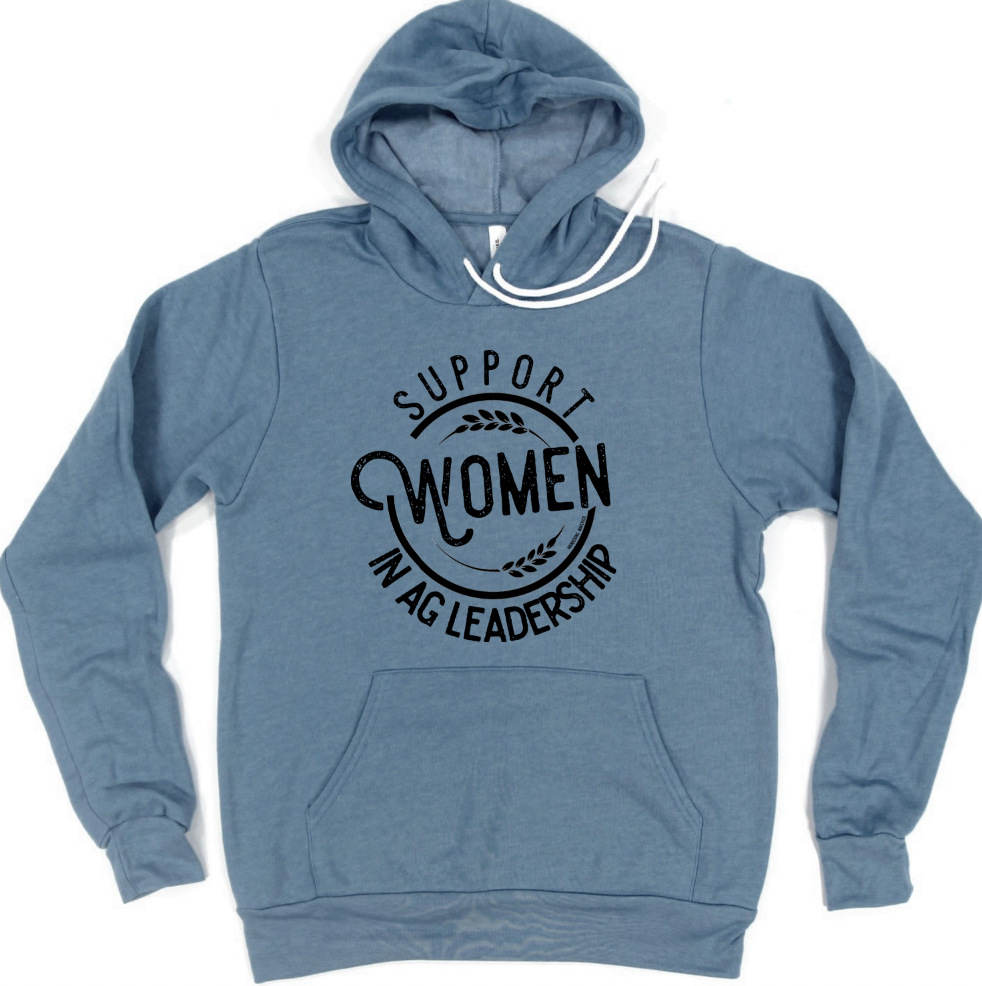 Support Women in Ag Leadership Hoodie (S-3XL) Unisex - Multiple Colors!